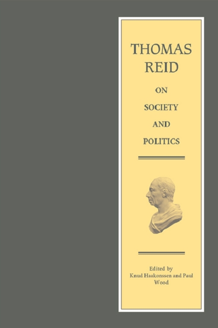 Thomas Reid on Society and Politics, Hardback Book