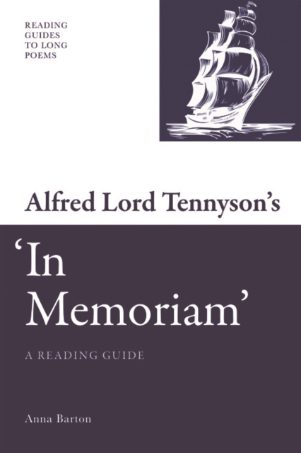 Alfred Lord Tennyson's 'In Memoriam' : A Reading Guide, Hardback Book