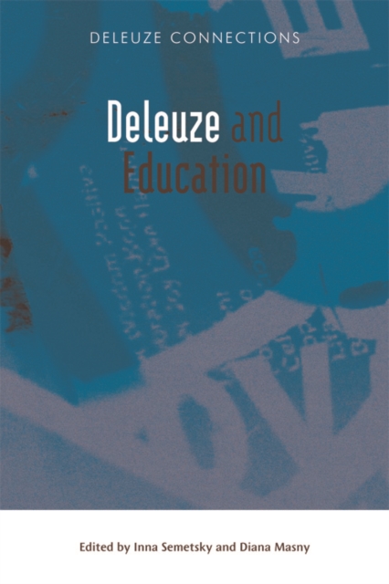Deleuze and Education, Paperback / softback Book