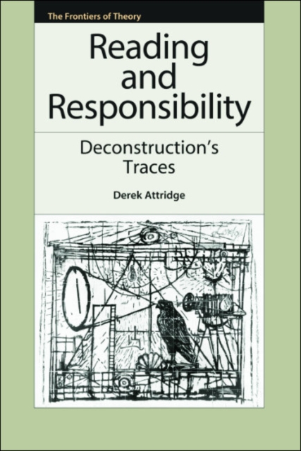 Reading and Responsibility : Deconstruction's Traces, EPUB eBook