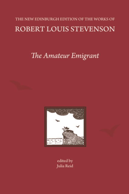 The Amateur Emigrant, by Robert Louis Stevenson, Hardback Book