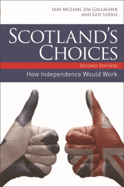 Scotland's Choices : The Referendum and What Happens Afterwards, EPUB eBook