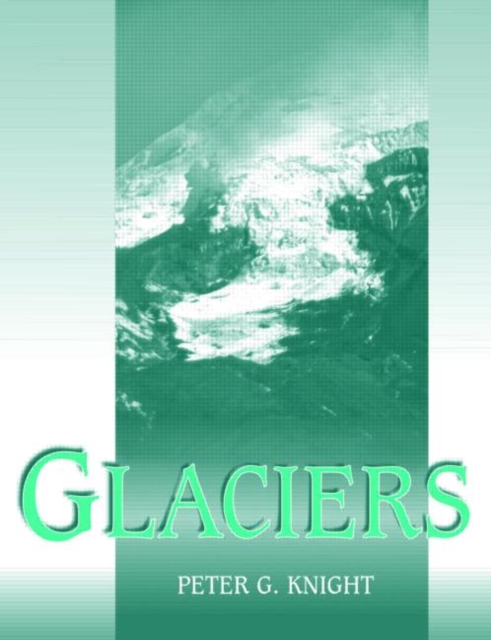 Glaciers, Paperback / softback Book