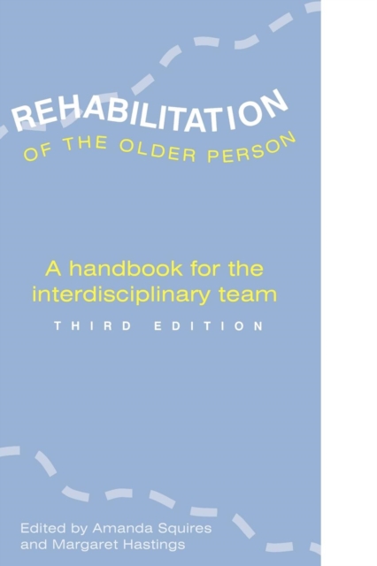REHABILITATION OF THE OLDER PERSON, Paperback / softback Book