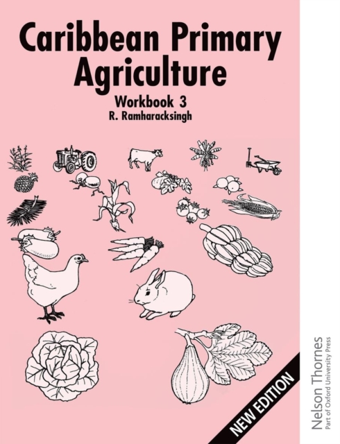 Caribbean Primary Agriculture - Workbook 3, Spiral bound Book