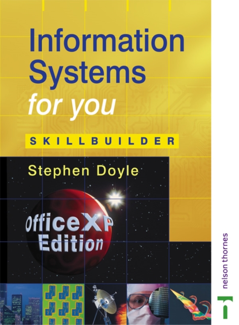 Information Systems for You - Skillbuilder Office XP Edition, Paperback Book