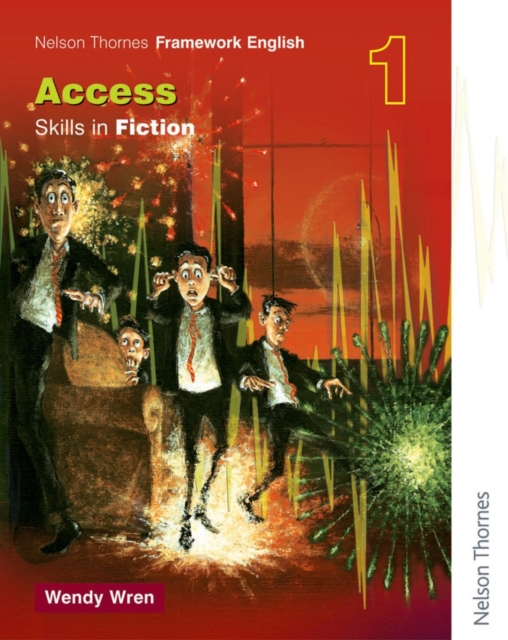 Nelson Thornes Framework English Access - Skills in Fiction 1, Paperback / softback Book