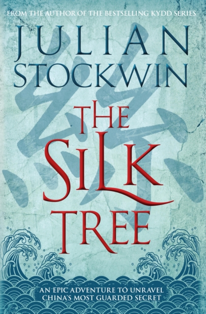 The Silk Tree : An epic adventure to unravel China's most guarded secret, EPUB eBook