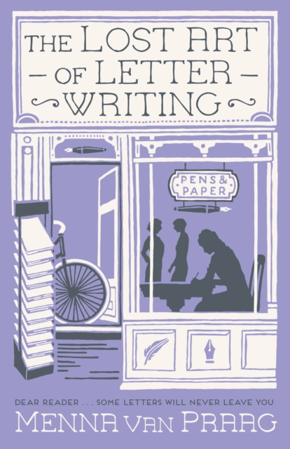 The Lost Art of Letter Writing : Warm, humorous with a touch of magic!, Paperback / softback Book