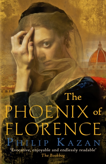 The Phoenix of Florence : Mystery and murder in medieval Italy, Hardback Book