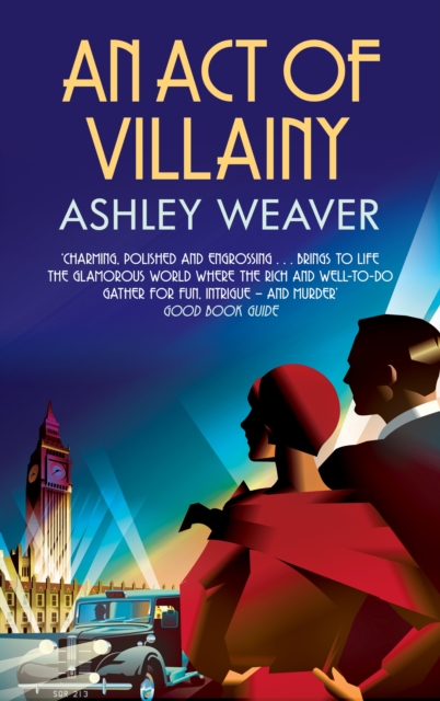 An Act of Villainy : A stylishly evocative historical whodunnit, Paperback / softback Book