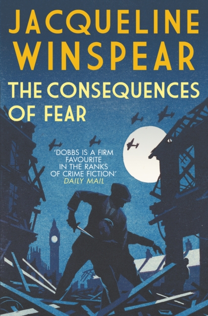 The Consequences of Fear : A spellbinding wartime mystery, Paperback / softback Book