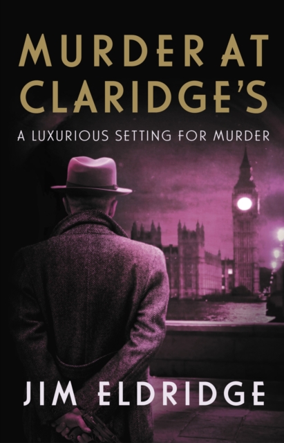Murder at Claridge's : The elegant wartime whodunnit, Paperback / softback Book