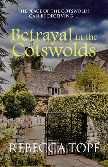 Betrayal in the Cotswolds : The enthralling cosy crime series, Hardback Book