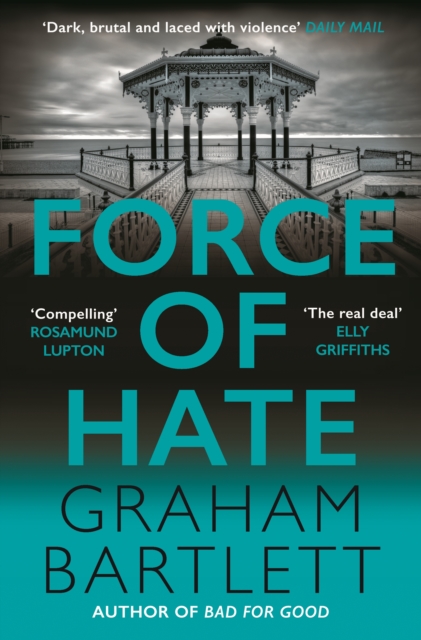 Force of Hate : From the top ten bestselling author, Hardback Book