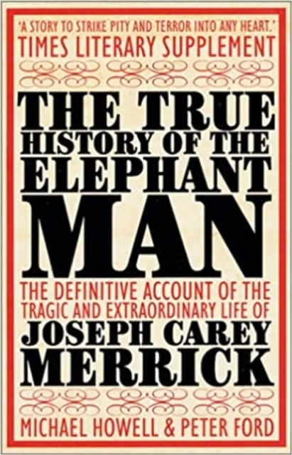 The True History of the Elephant Man, EPUB eBook