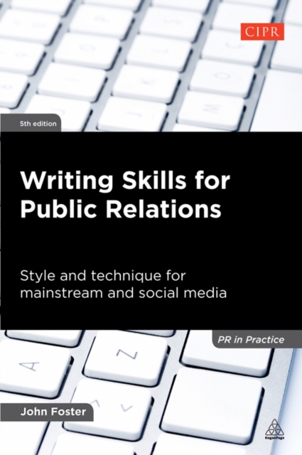 Writing Skills for Public Relations : Style and Technique for Mainstream and Social Media, EPUB eBook