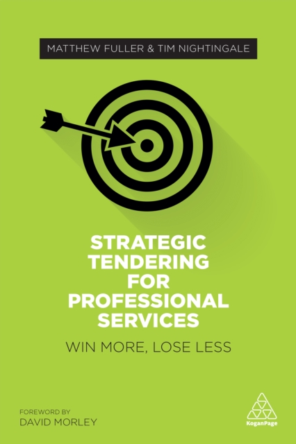 Strategic Tendering for Professional Services : Win More, Lose Less, EPUB eBook