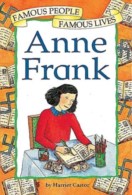 Famous People, Famous Lives: Anne Frank, Paperback / softback Book