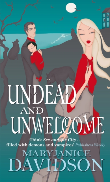 Undead And Unwelcome : Number 8 in series, Paperback / softback Book