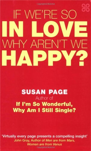 If We're So In Love, Why Aren't We Happy?, Paperback / softback Book
