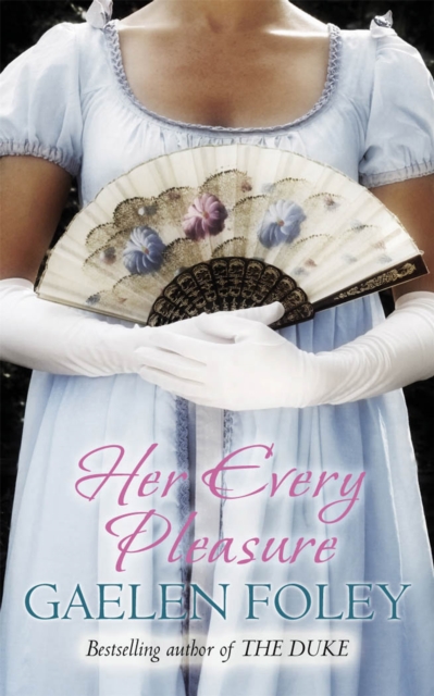 Her Every Pleasure : Number 3 in series, Paperback / softback Book