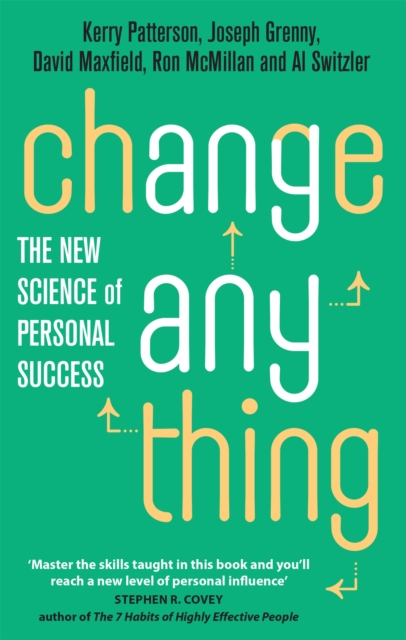 Change Anything : The new science of personal success, Paperback / softback Book