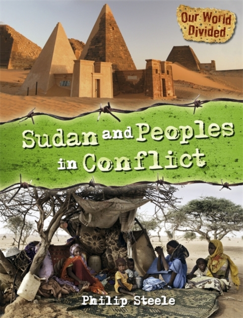 Our World Divided: Sudan and Peoples in Conflict, Hardback Book