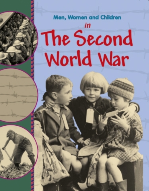 Men, Women and Children: In the Second World War, Paperback Book