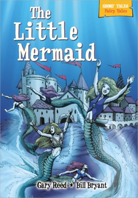 Short Tales Fairy Tales: Little Mermaid, Paperback Book