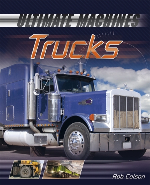 Ultimate Machines: Trucks, Paperback Book
