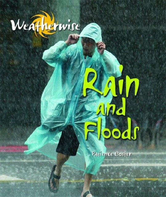 Weatherwise: Rain and Floods, Paperback Book