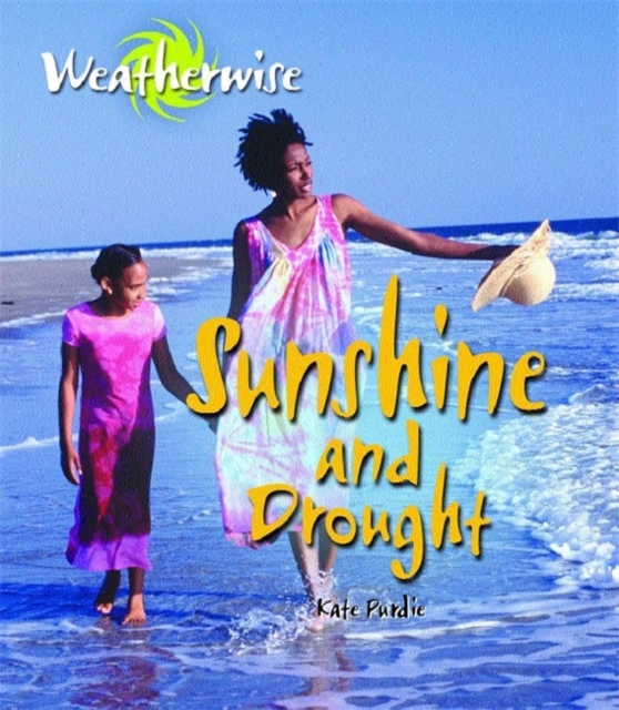 Weatherwise: Sunshine and Drought, Paperback Book