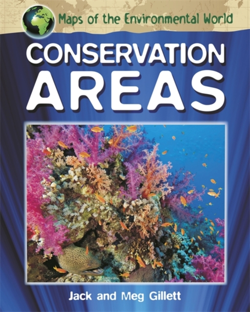Maps of the Environmental World: Conservation Areas, Paperback Book