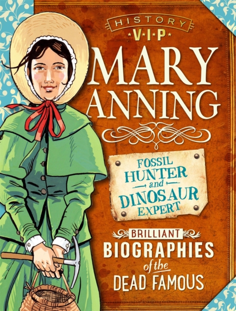 History VIPs: Mary Anning, Paperback / softback Book