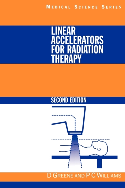 Linear Accelerators for Radiation Therapy, Paperback / softback Book