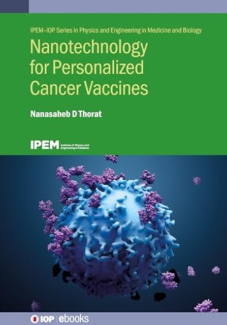 Nanotechnology for Personalized Cancer Vaccines, Hardback Book