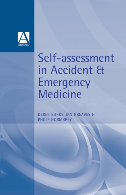 Self-Assessment In Accident and Emergency Medicine, Paperback / softback Book
