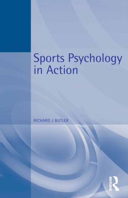 Sports Psychology in Action, Paperback / softback Book