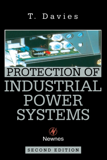 Protection of Industrial Power Systems, Paperback / softback Book