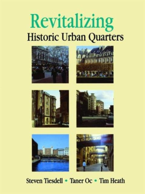 Revitalising Historic Urban Quarters, Paperback / softback Book