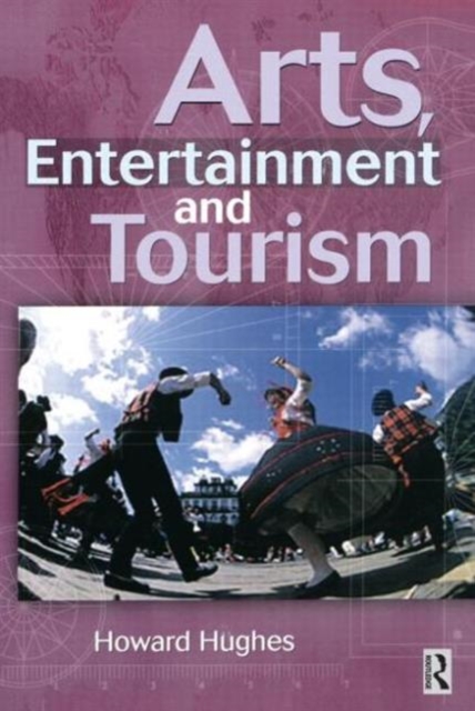 Arts, Entertainment and Tourism, Paperback / softback Book