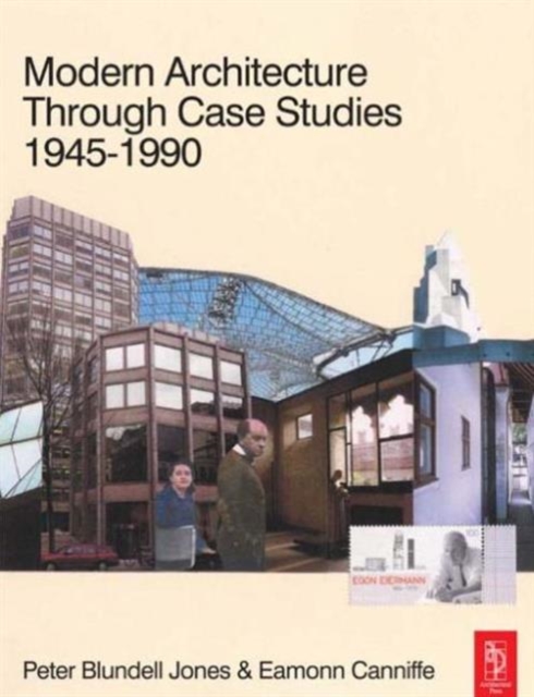 Modern Architecture Through Case Studies 1945 to 1990, Hardback Book