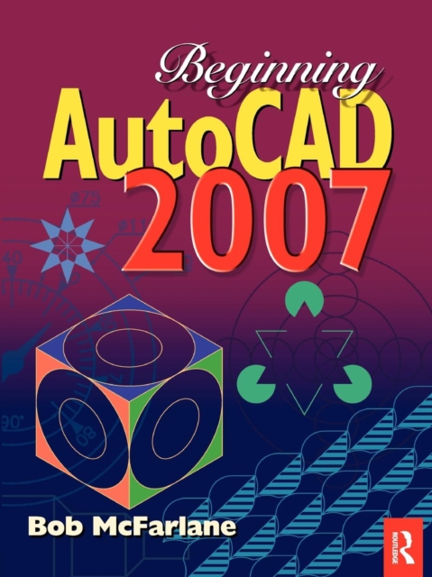 Beginning AutoCAD 2007, Paperback / softback Book