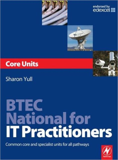 BTEC National for IT Practitioners: Core units, Paperback / softback Book