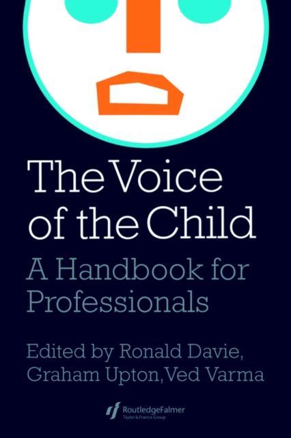 The Voice Of The Child : A Handbook For Professionals, Paperback / softback Book