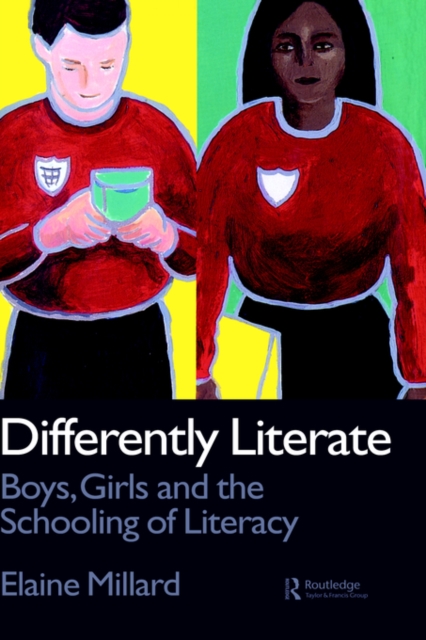 Differently Literate : Boys, Girls and the Schooling of Literacy, Hardback Book