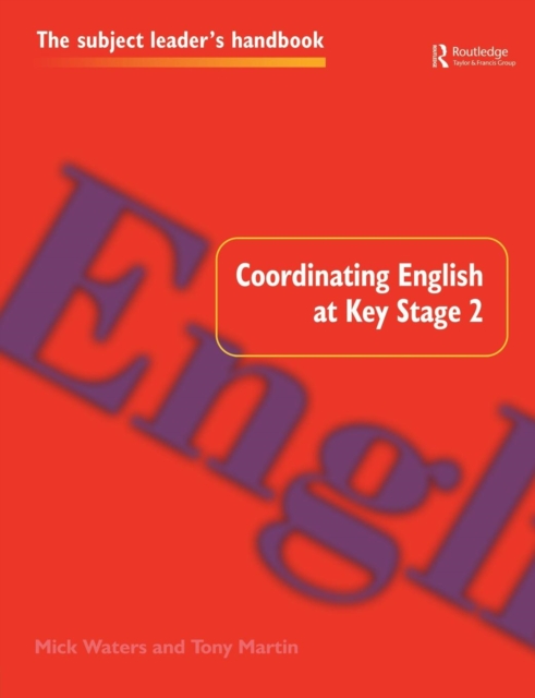 Coordinating English at Key Stage 2, Paperback / softback Book