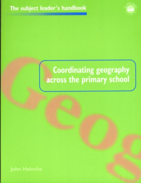 Coordinating Geography Across the Primary School, Paperback / softback Book