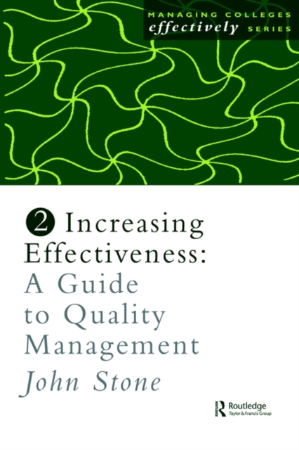 Increasing Effectiveness : A Guide to Quality Management, Paperback / softback Book